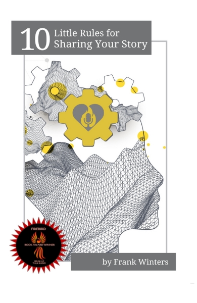 Frank book cover home page cover of book 10 Little Rules for Sharing Your Story by award winning author Frank Winters