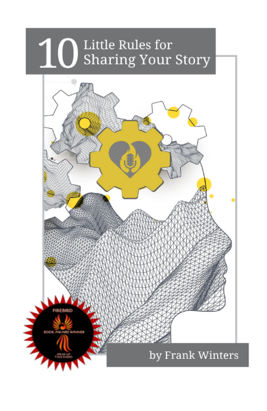 cover of 10 Little Rules for Sharing Your Story by Frank Winters. Cover is on a white background with a gray and yellow schematic drawing of a brain